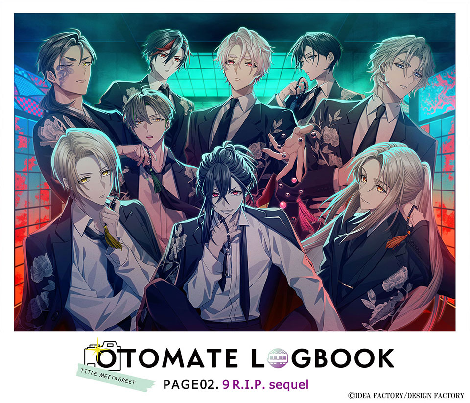 OTOMATE LOGBOOK PAGE02.「9 R.I.P. sequel」