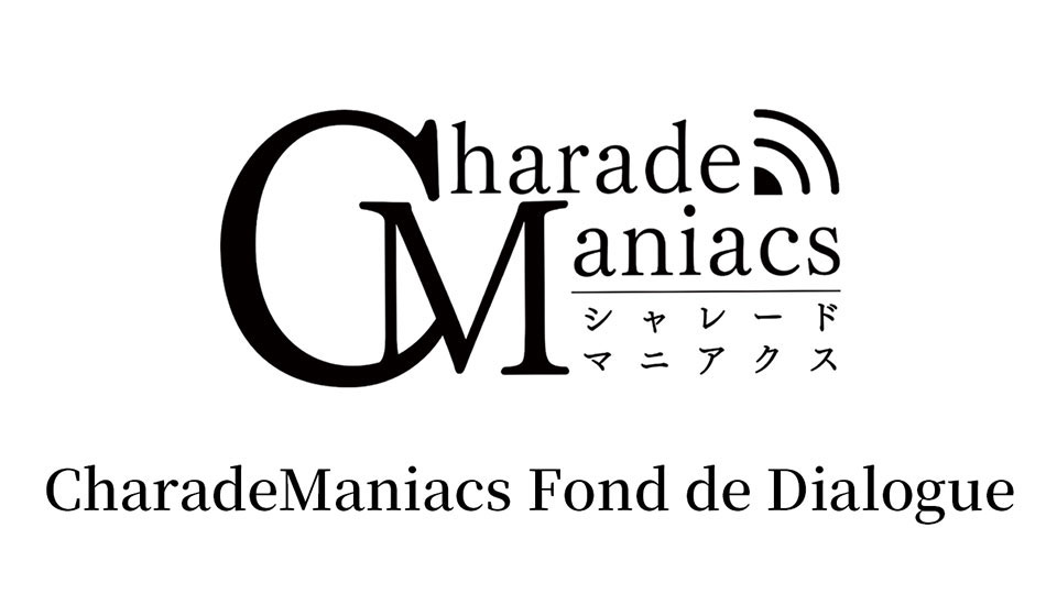 CharadeManiacs Fond de Dialogue